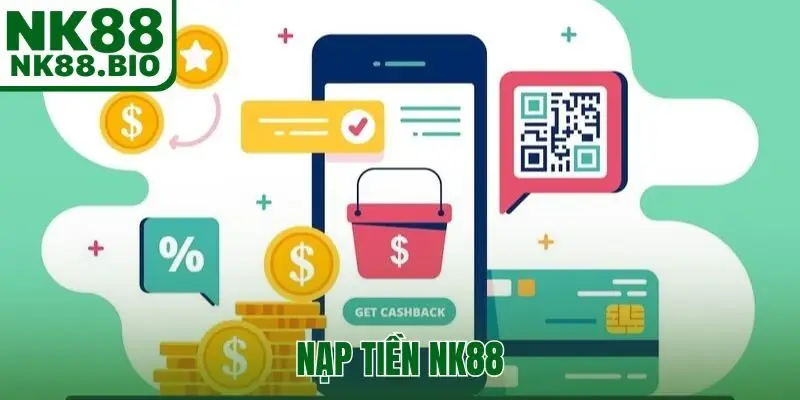 nạp tiền NK88